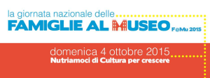 La giornata nazionale delle Famiglie al museo